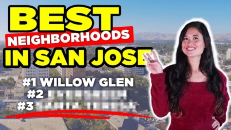 Top Three Neighborhoods in San Jose 2023 | Living in San Jose