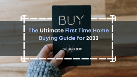 The Ultimate First Time Home-Buying Guide for 2022