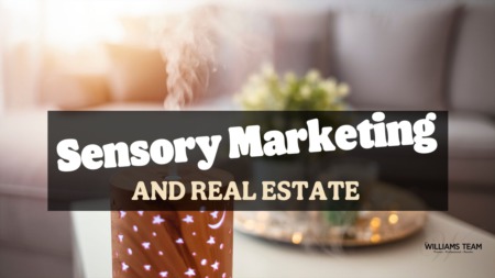 Sensory Marketing + Real Estate