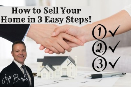 How to Sell a Home in 3 Easy Steps!