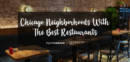 Chicago Neighborhoods With The Best Restaurants