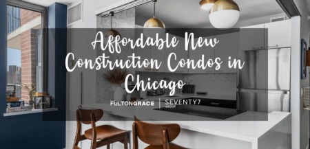 Affordable New Construction Condo Buildings in Chicago 