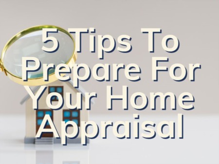 Delray Beach Home Appraisal Guide | How To Prepare For Your Home Appraisal