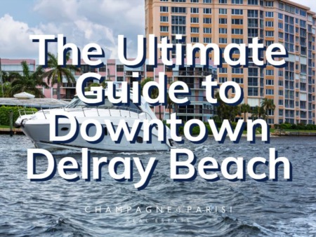 The Ultimate Guide To Downtown Delray Beach