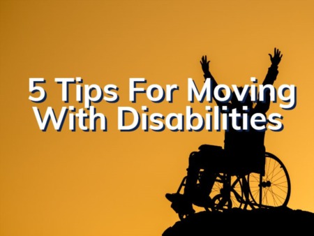 5 Tips For Moving With Disabilities