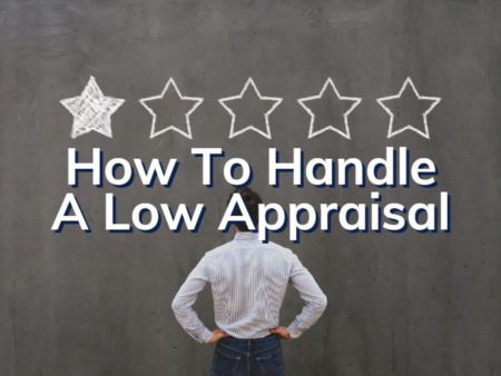 How To Handle A Low Appraisal On Your Delray Beach Home
