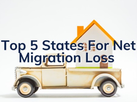 The Top 5 States For Net Migration Loss