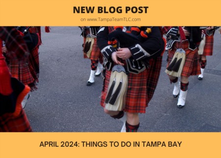 Things to do in Tampa Bay April 2024