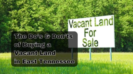 The Do's and Don'ts of Buying a Vacant Land