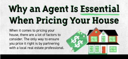  Why an Agent Is Essential When Pricing Your House [INFOGRAPHIC]
