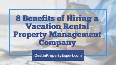 8 Benefits of Hiring a Vacation Rental Property Management Company