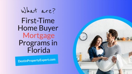 What are First Time Home Buyer Mortgage Programs in Florida?