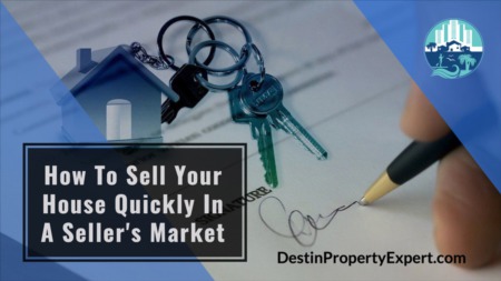 How To Sell Your House Quickly In A Seller's Market 