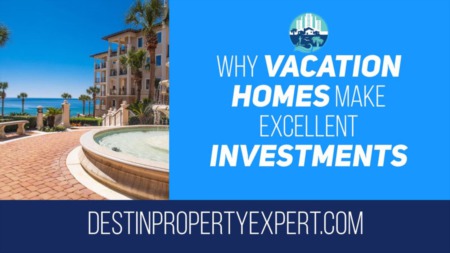 Why Vacation Homes Make Excellent Investments