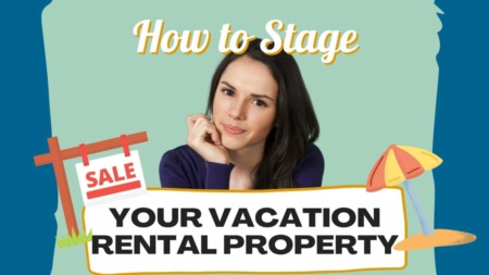 How to Stage Your Vacation Home For Sale
