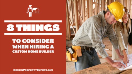 8 Things To Consider When Hiring A Custom Home Builder