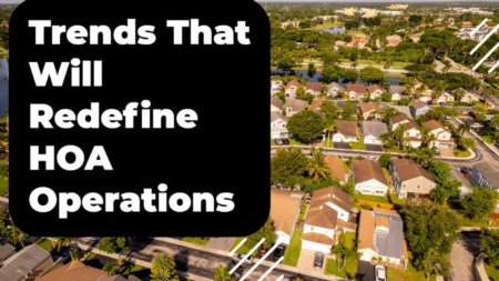 Top Trends That Will Redefine HOA Operations From 2023 Onwards 
