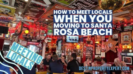 How To Meet Locals When Moving to Santa Rosa Beach