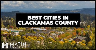 Best Cities in Clackamas County OR: Where Should You Live in Clackamas County?
