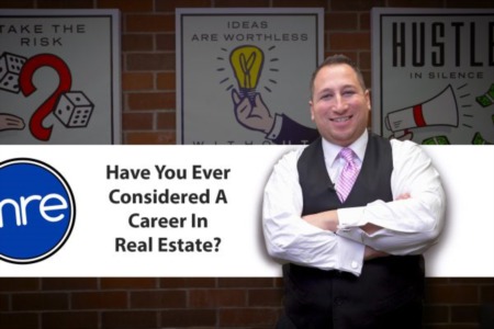 Have You Ever Considered a Career in Real Estate?