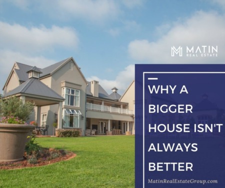 Why a Bigger House Isn't Always Better