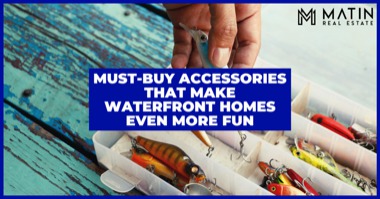 6 Must-Buy Accessories that Make Waterfont Homes Even More Fun