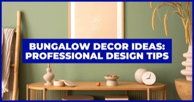 5 Bungalow Interior Design Ideas That Add Character to Your Home