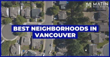 Best Places to Live in Vancouver WA: Top 8 Vancouver Neighborhoods