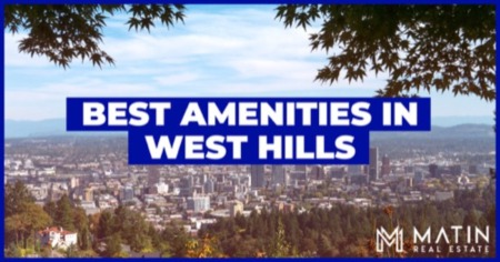 5 Best Amenities in West Hills Portland: Luxe Homes, Outdoor Fun & More
