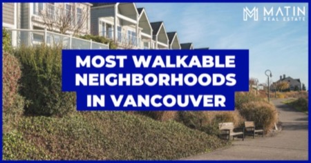5 Walkable Vancouver Neighborhoods: A Few Steps to Everything You Need