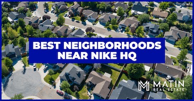 7 Best Neighborhoods Near Nike HQ: Where to Live Near Nike Headquarters