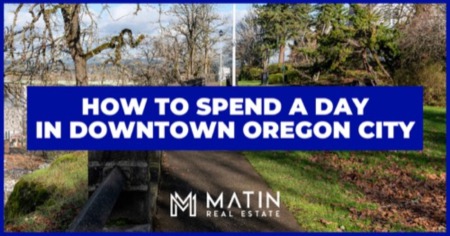 How to Spend a Day in Downtown Oregon City, OR: Fun Things to Do