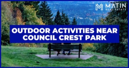 4 Outdoor Activities You Can Do Every Day in Council Crest Park Southwest Hills: Fun in the Sun Near Your Neighborhood