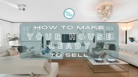 How to Make Your Home Ready to Sell