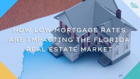 How Low Mortgage Rates are Set to Impact the Real Estate Market