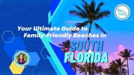 Your Ultimate Guide to Family-Friendly Beaches in South Florida