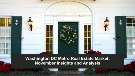 Washington DC Metro Real Estate Market: November Insights and Analysis