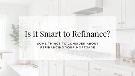 Is It Smart to Refinance?