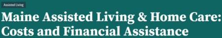 Maine Assisted Living & Home Care: Costs and Financial Assistance