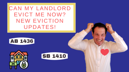 Landlords starting California evictions? New, Big Eviction Updates for Tenants and Landlords
