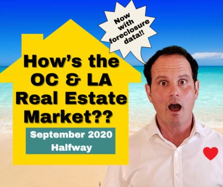 Los Angeles & OC Housing Market Update with Foreclosure Data - September 2020 - Halfway