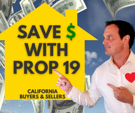 Prop 19 Explained - Guide for Buyers and Sellers to Save $ on Property Taxes
