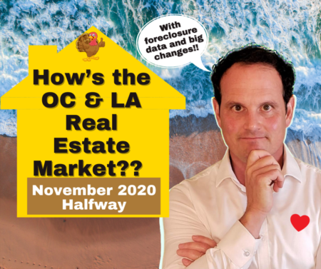 LA & OC Housing Market Update with Foreclosure Data - November 2020 - Halfway