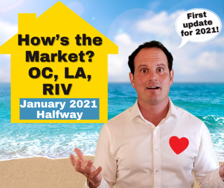 LA, RIV & OC Housing Market Update with Foreclosure Data - January 2021 - Halfway