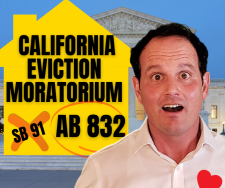 AB 832 - California eviction moratorium extension is here!