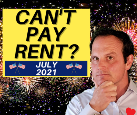 Can’t Pay Rent - Rental Assistance for Tenants & Landlords in July 2021!