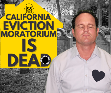 California Eviction Moratorium is DEAD: Who can be evicted now in California?