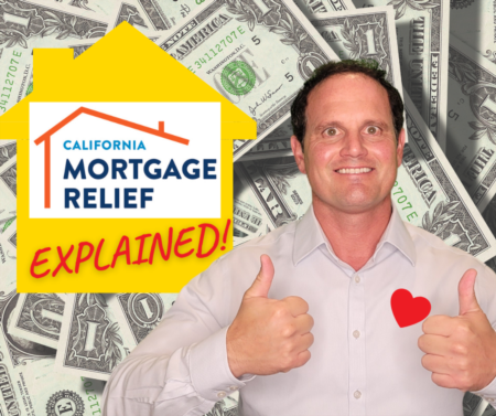 California Mortgage Relief Program - THE Guide for Homeowners to get up to $80,000
