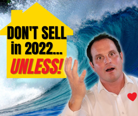 Should I sell my house now in the housing market 2022? Answer these 5 first!
