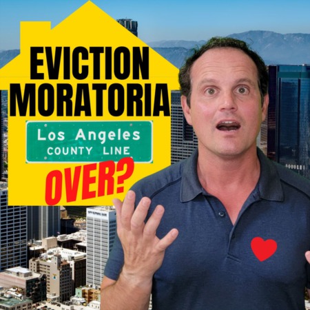 LA City and LA County Eviction Updates - Eviction Moratorium Over?